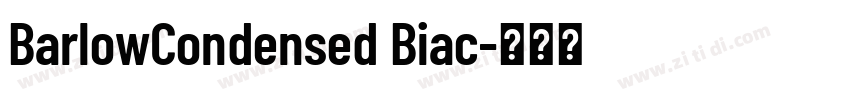 BarlowCondensed Biac字体转换